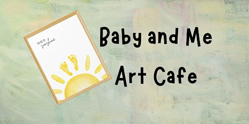 Baby and Me Art Cafe | SymposiumCafeRestaurant Oshawa