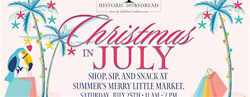 Christmas in July Market - a Festive Indoor Pop-Up Shopping Event | Historic Dubsdread event venue