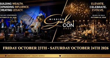 Mission GalaCON 2026 | Gas South Convention Center