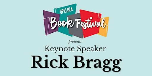 Rick Bragg at Opelika Book Festival (Opelika) | Opelika Public Library