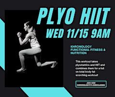 Plyo-HIIT | Khronology Functional Fitness and Nutrition