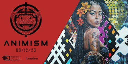 'Animism' Art Exhibition - Opening Reception | ArtSect Gallery