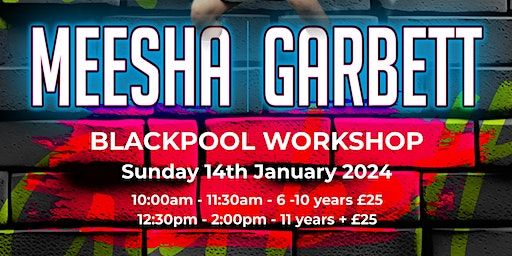 Meesha Garbett - Blackpool Dance Workshop 6-10 years | AVR Dance