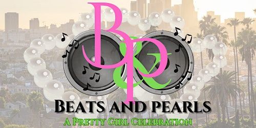Beats & Pearls | Fountain LA