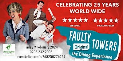 Faulty Towers - The Dining Experience | Holiday Inn London - Brentford Lock, an IHG Hotel, Commerce Road, London, UK