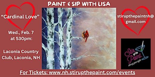 Cardinal Love, a PAINT & SIP EVENT with Lisa | Laconia Country Club