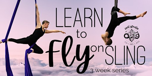 Learn to Fly on Sling | Coil - Yoga, Dance, & Aerial