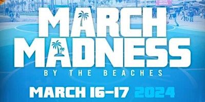 March Madness By The Beaches | UWF Recreation: HLS Building 72