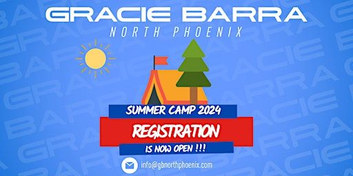 Gracie Barra North Phoenix Summer Camp 2024 | Gracie Barra North Phoenix