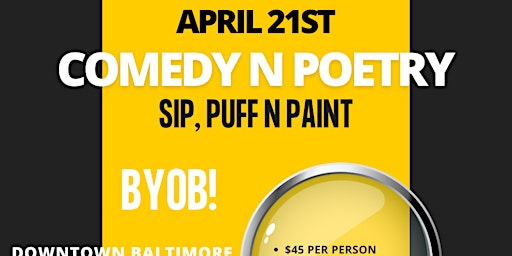The Comedy & Poetry Puff n Paint @ Baltimore's BEST Art Gallery! | The Gallery About Nothing