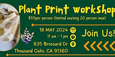 Plant Print Workshop | Thousand Oaks, CA, USA