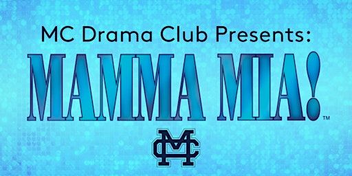 "Mamma Mia!" Drama Production (Understudy Cast) | Malden Catholic