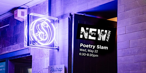 New Hippy Poetry Slam at Soultrap MAY 22nd | Soultrap bar