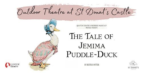 Outdoor Theatre: The Tale of Jemima Puddle-Duck | St Donat's Castle