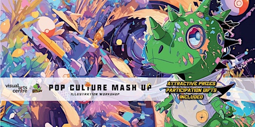Club Concept X VAC - Pop Culture Mash Up Illustration Workshop 26 & 28 July | Visual Arts Centre