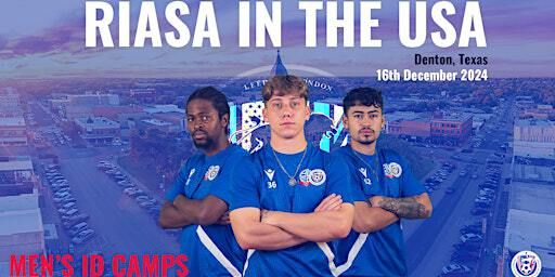 RIASA MEN'S DENTON COLLEGE SOCCER ID CAMP - DECEMBER 16TH 2024 | John H. Guyer High School