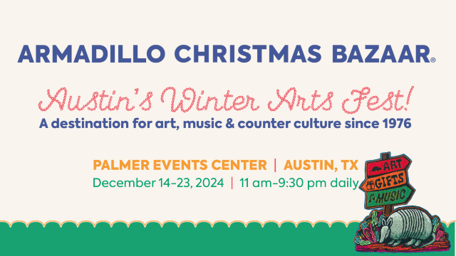 Armadillo Christmas Bazaar | Palmer Events Center