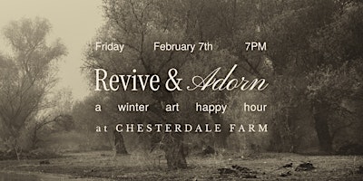 Revive & Adorn: A Winter Art Happy Hour | Chesterdale Farm Lane