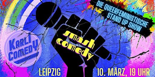 Smash Comedy - die queerfeministische Stand Up Show | Karli Comedy Club
