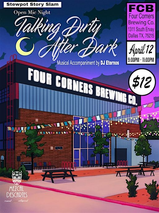 Talking Dirty After Dark: Stewpot Story Slam Open Mic | Four Corners Brewing Company