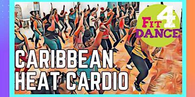 Caribbean Heat Cardio | Fit4Dance
