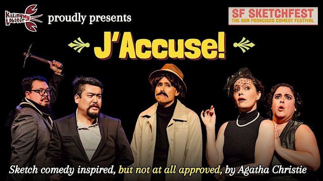 Killing My Lobster: J'Accuse! | The Gateway Theatre