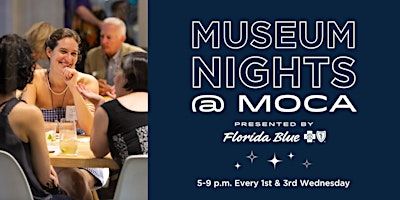 Free Museum Nights @ MOCA presented by Florida Blue | MOCA Jacksonville