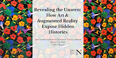 Revealing the Unseen: How Art and Augmented Reality Expose Hidden