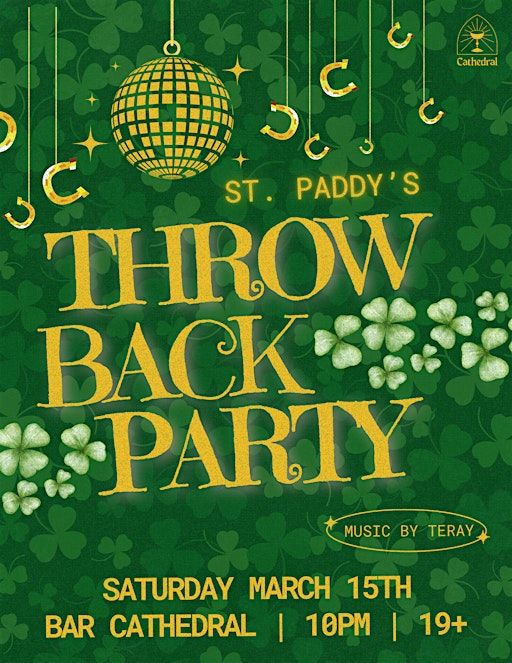 St. Paddy's Throwback Party | Bar Cathedral