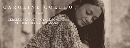 Caroline Coelho 17 et 18 mai | Centre Amoy