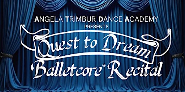 ATDA Company Presents ... Balletcore™ Recital: Quest to Dream | LaGuardia Performing Arts Center