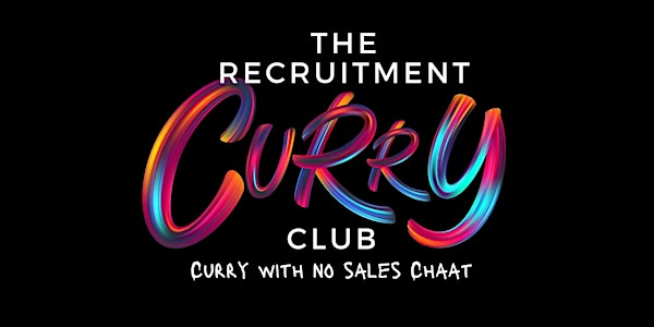 Recruitment Curry Club - Leicester | Chef's Flavour Restaurant & Caterers