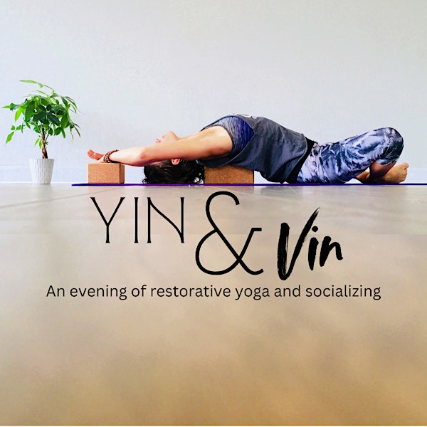 Yin + Vin - June 2025 | Dragonfly Maternity