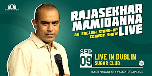 Rajasekhar Mamidanna Live in Dublin | The Sugar Club