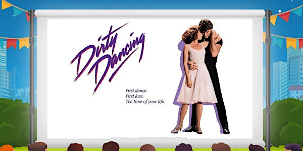 Dirty Dancing - Outdoor Cinema | Chesterfield Panthers R U F C