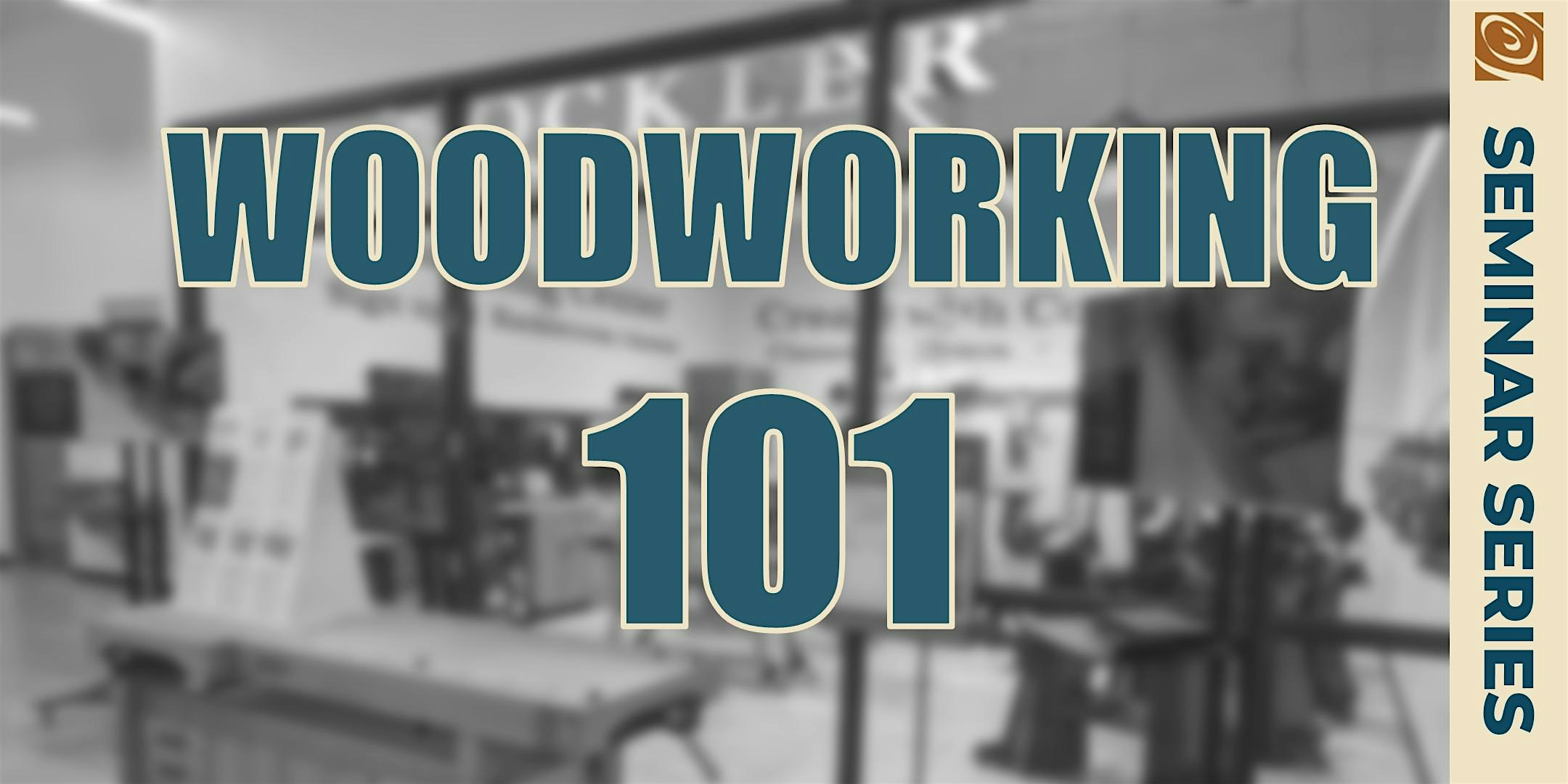 Woodworking 101 | Rockler Woodworking and Hardware - Pittsburgh