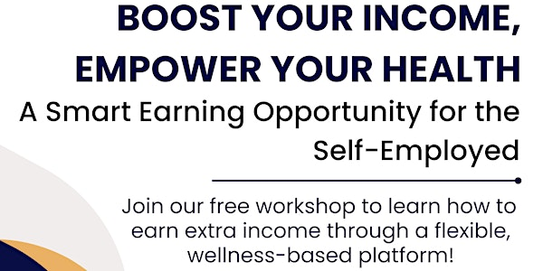 Boost Your Income Empower Your Health Workshop | Woods Square Office (Tower 1)