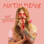 Austin Meade, Them Dirty Roses Kansas City Concert Tour 2025｜August 01 | Warehouse On Broadway