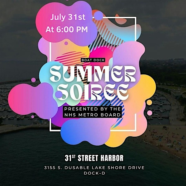 2025 NHS Metro Board Summer Soiree Dock-D Fundraiser! | 31st Street Harbor