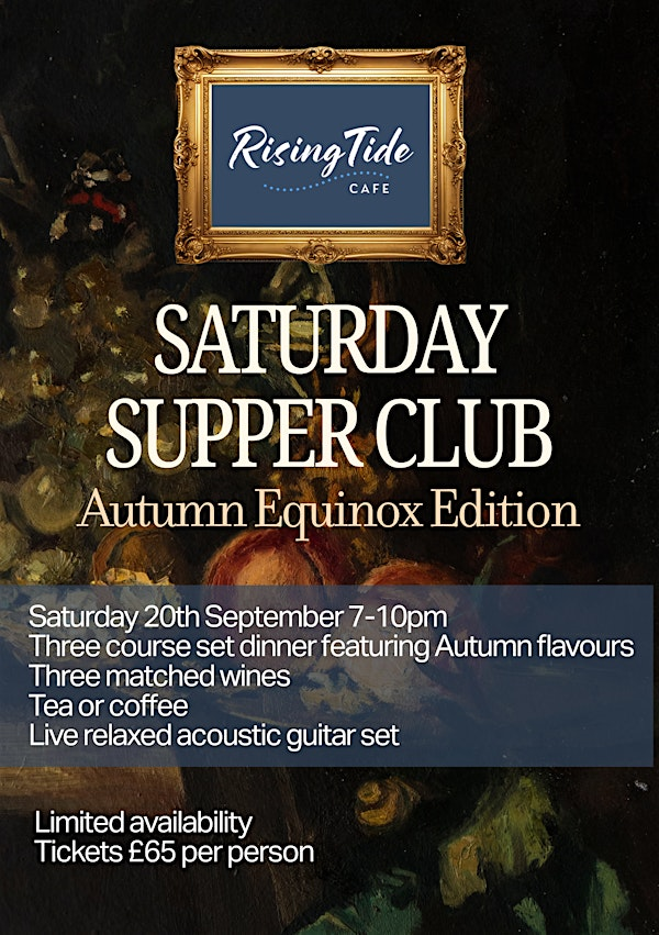 Rising Tide Saturday Supper Club - Autumn Equinox Edition | Rising Tide Cafe