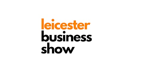 Leicester Business Show | Leicestershire County Cricket Club