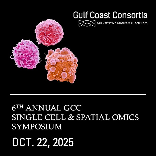 6th Annual GCC Single & Spatial Cell Omics Symposium | Bioscience Research Collaborative