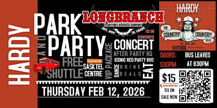 Longbranch Park & Party: Hardy The Country! Country! Tour!  Concert | Long Branch Good Times Beverage Company