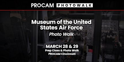 Museum of the United States Air Force Photo Walk | National Museum of the US Air Force