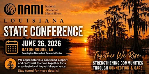 NAMI Louisiana State Conference 2026 | Pennington Biomedical Research Center