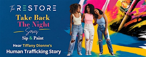 The Restore “Take Back the Night” Sip & Paint Experience | E’lla’s Art Gallery