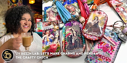UV Resin Lab: Let's Make Charms and Pendants with the Crafty Chica! | Changing Hands Bookstore