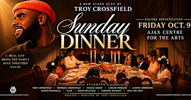 Sunday Dinner Stage Play Encore | Ajax Centre For the Arts