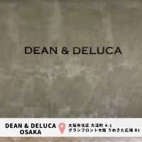 【グランフロント大阪】DEAN & DELUCA 大阪🌿