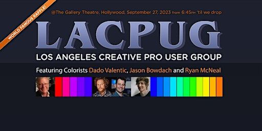 The Wonderful World of Color...grading | Gallery Theatre at Barnsdall Art Park